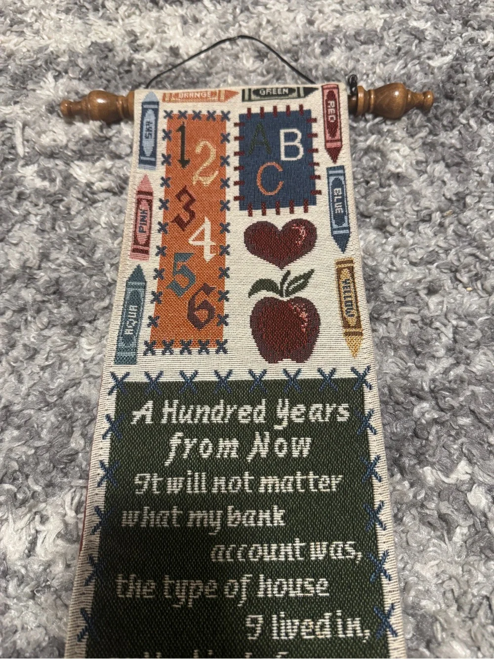 Teacher Schoolhouse Tapestry Wall Hanging “A Hundred Years From Now”